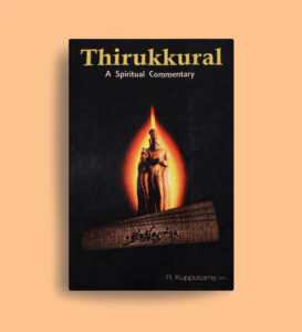 Thirukkural A Spiritual Commentary